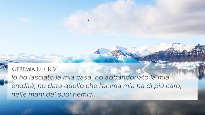 Geremia 12:7 RIV 4K Wallpaper - Io ho lasciato la mia casa, ho abbandonato la mia - 4K Wallpaper Bible Verse