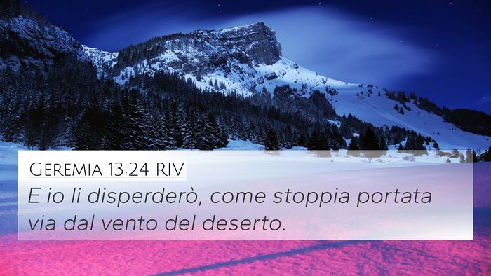 Geremia 13:24 RIV Bible Verse Image