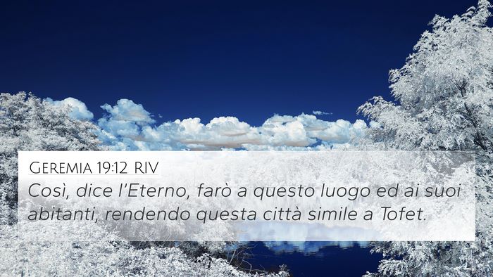Geremia 19:12 RIV 4K Wallpaper - Così, dice l’Eterno, farò a questo luogo ed - 4K Wallpaper Bible Verse