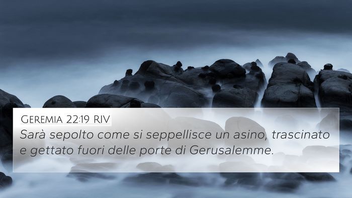 Geremia 22:19 RIV Bible Verse Image