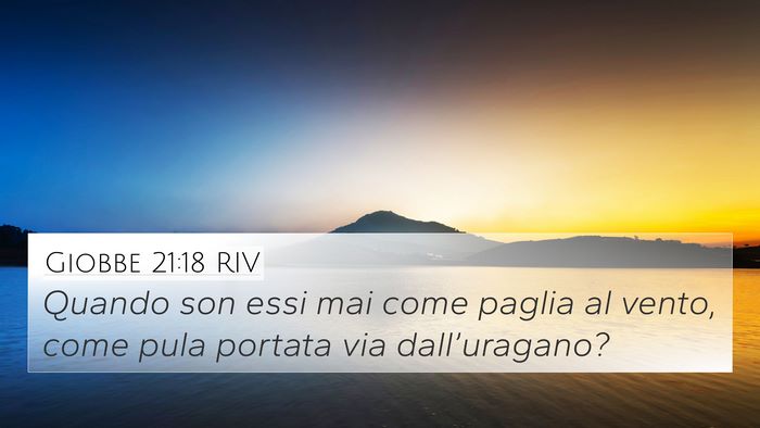 Giobbe 21:18 RIV Bible Verse Image