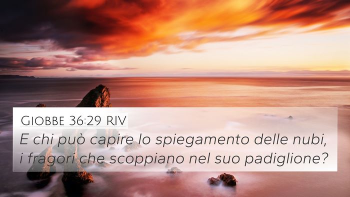 Giobbe 36:29 RIV Bible Verse Image