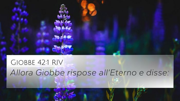 Giobbe 42:1 RIV 4K Wallpaper - Allora Giobbe rispose all’Eterno e - 4K Wallpaper Bible Verse