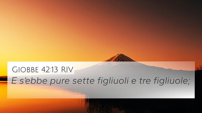 Giobbe 42:13 RIV Bible Verse Image