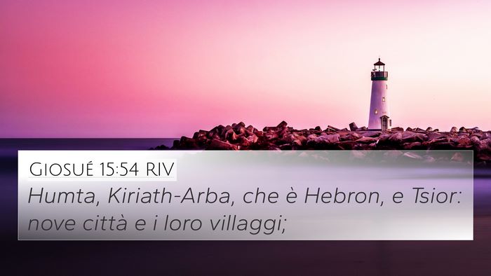 Giosué 15:54 RIV Bible Verse Image