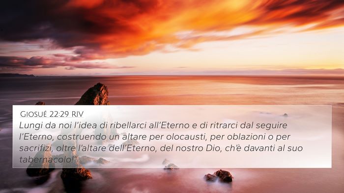 Giosué 22:29 RIV 4K Wallpaper - Lungi da noi l’idea di ribellarci all’Eterno - 4K Wallpaper Bible Verse
