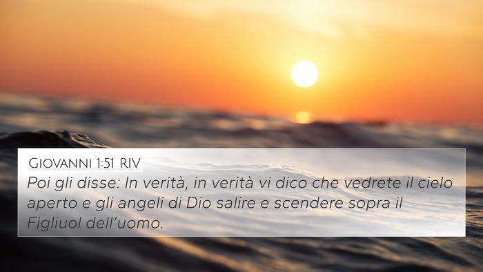 Giovanni 1:51 RIV 4K Wallpaper - Poi gli disse: In verità, in verità vi dico che - 4K Wallpaper Bible Verse