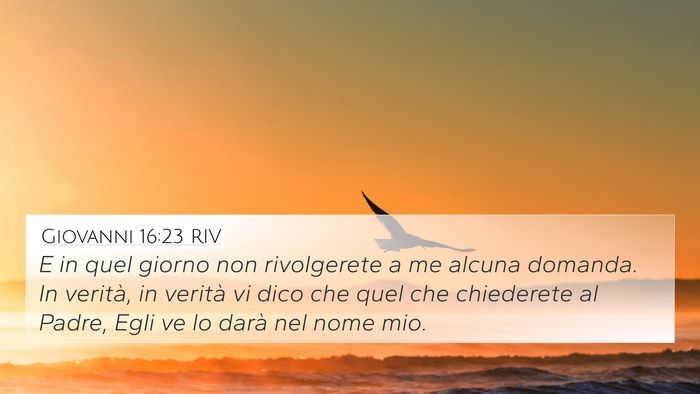 Giovanni 16:23 RIV Bible Verse Image