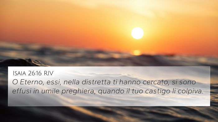 Isaia 26:16 RIV Bible Verse Image