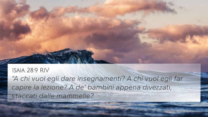 Isaia 28:9 RIV Bible Verse Image