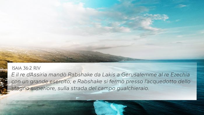Isaia 36:2 RIV Bible Verse Image
