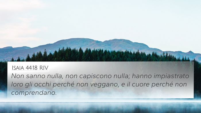 Isaia 44:18 RIV Bible Verse Image