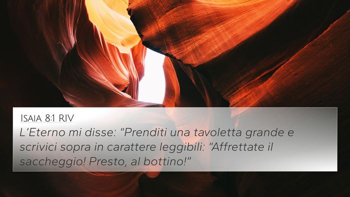 Isaia 8:1 RIV Bible Verse Image