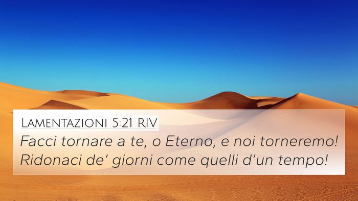 Lamentazioni 5:21 RIV 4K Wallpaper - Facci tornare a te, o Eterno, e noi torneremo! - 4K Wallpaper Bible Verse