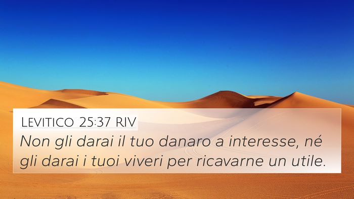 Levitico 25:37 RIV 4K Wallpaper - Non gli darai il tuo danaro a interesse, né gli - 4K Wallpaper Bible Verse