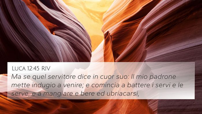 Luca 12:45 RIV Bible Verse Image