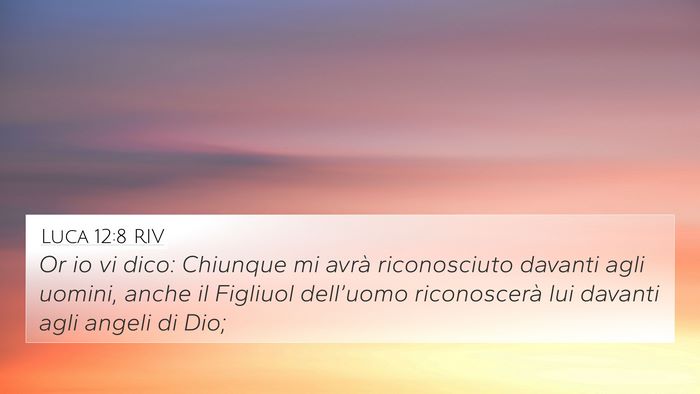 Luca 12:8 RIV Bible Verse Image