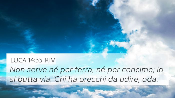 Luca 14:35 RIV 4K Wallpaper - Non serve né per terra, né per concime; lo si - 4K Wallpaper Bible Verse