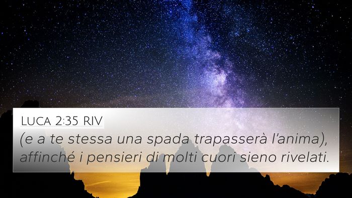 Luca 2:35 RIV 4K Wallpaper - (e a te stessa una spada trapasserà l’anima), - 4K Wallpaper Bible Verse
