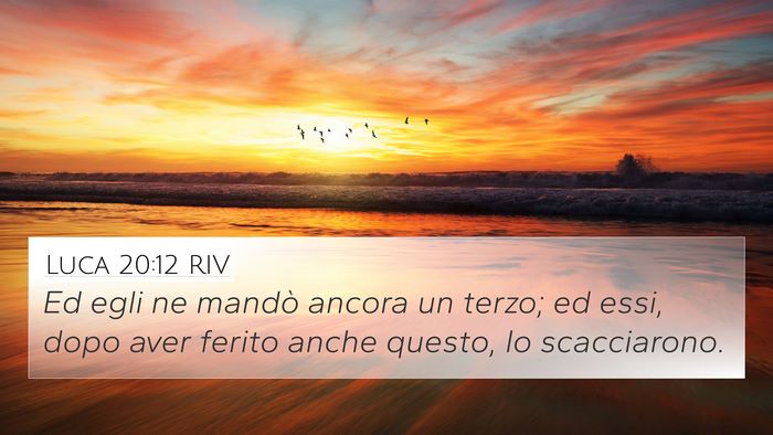 Luca 20:12 RIV 4K Wallpaper - Ed egli ne mandò ancora un terzo; ed essi, dopo - 4K Wallpaper Bible Verse
