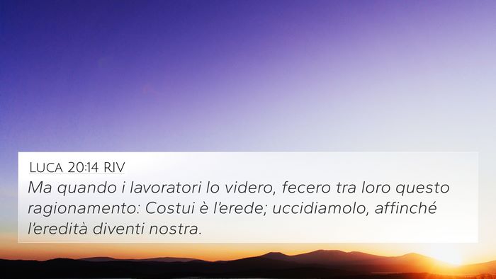 Luca 20:14 RIV Bible Verse Image