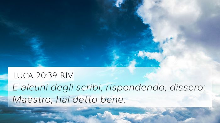 Luca 20:39 RIV Bible Verse Image