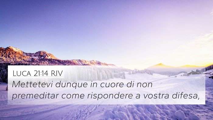 Luca 21:14 RIV Bible Verse Image