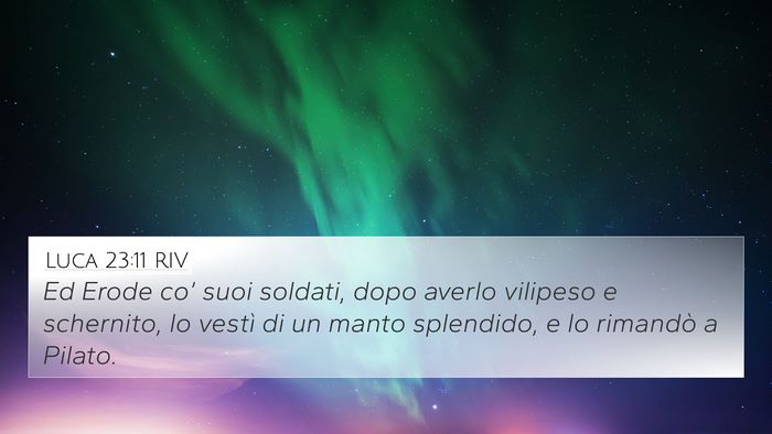 Luca 23:11 RIV 4K Wallpaper - Ed Erode co’ suoi soldati, dopo averlo vilipeso - 4K Wallpaper Bible Verse