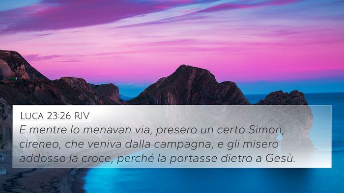Luca 23:26 RIV Bible Verse Image