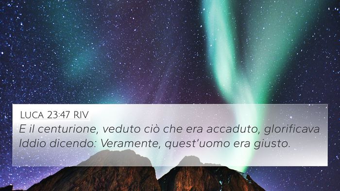 Luca 23:47 RIV Bible Verse Image