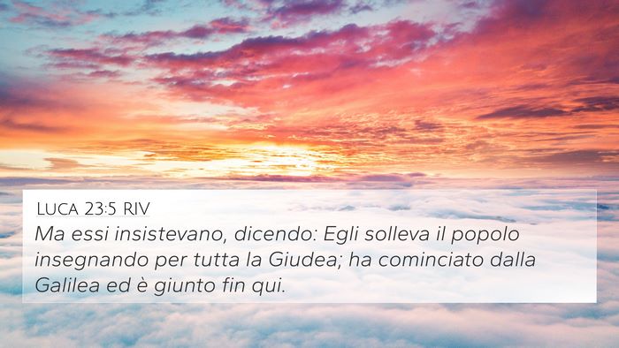 Luca 23:5 RIV Bible Verse Image