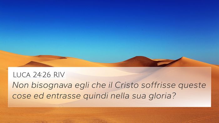 Luca 24:26 RIV Bible Verse Image