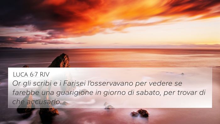 Luca 6:7 RIV Bible Verse Image