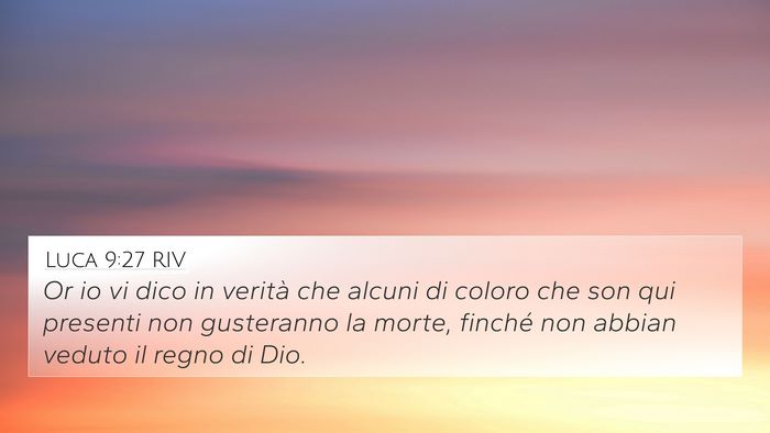 Luca 9:27 RIV 4K Wallpaper - Or io vi dico in verità che alcuni di coloro che - 4K Wallpaper Bible Verse