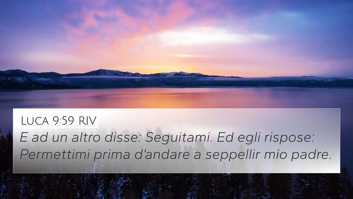 Luca 9:59 RIV Bible Verse Image