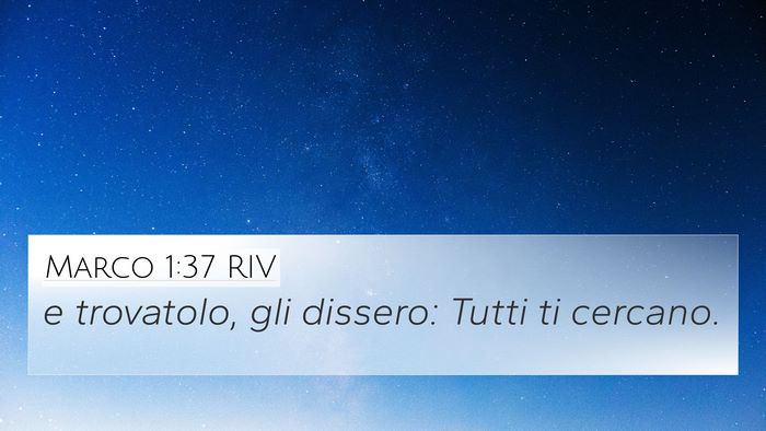 Marco 1:37 RIV Bible Verse Image
