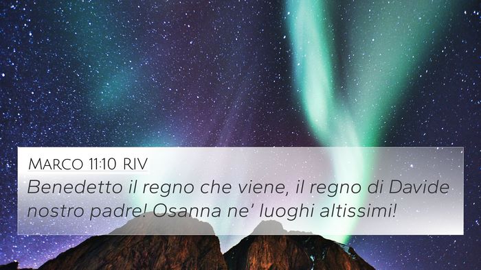 Marco 11:10 RIV Bible Verse Image
