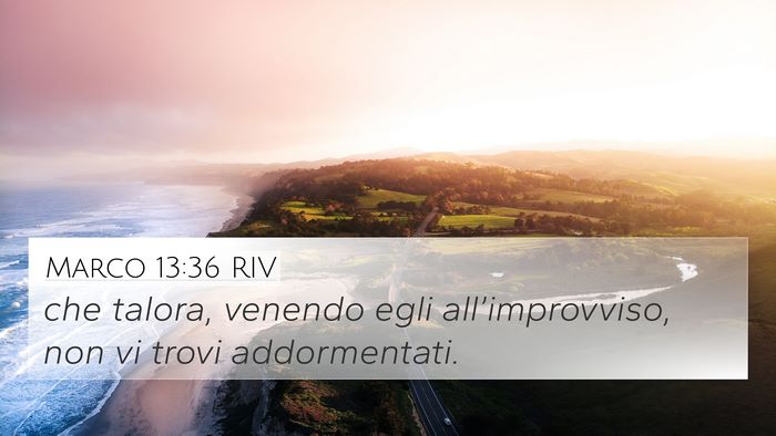 Marco 13:36 RIV 4K Wallpaper - che talora, venendo egli all’improvviso, non vi - 4K Wallpaper Bible Verse