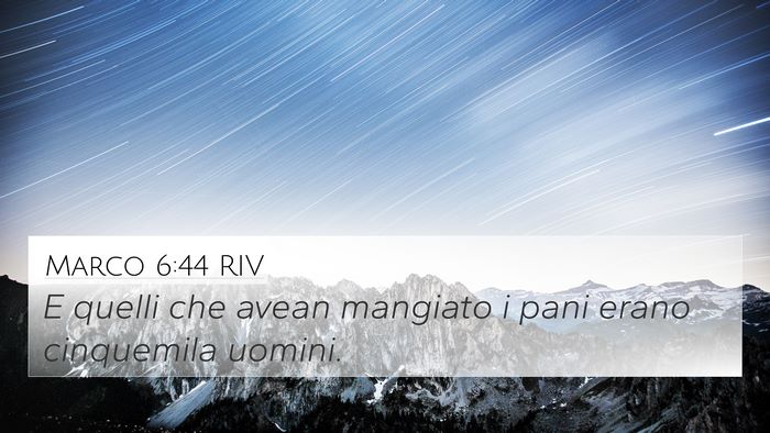 Marco 6:44 RIV 4K Wallpaper - E quelli che avean mangiato i pani erano - 4K Wallpaper Bible Verse
