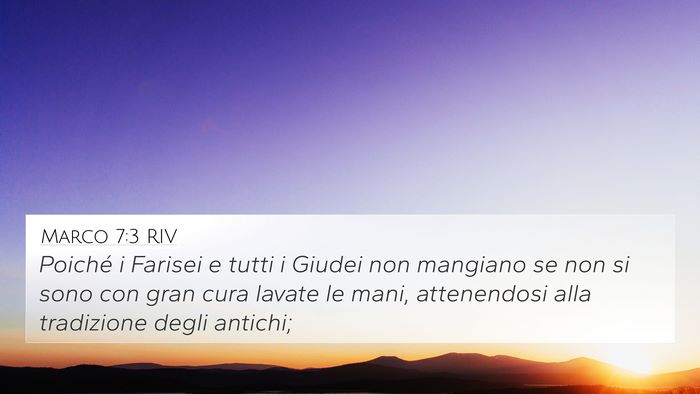 Marco 7:3 RIV 4K Wallpaper - Poiché i Farisei e tutti i Giudei non mangiano - 4K Wallpaper Bible Verse