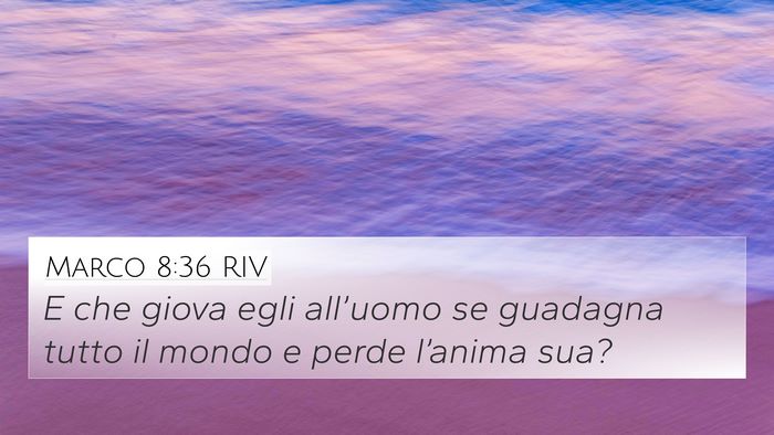 Marco 8:36 RIV Bible Verse Image