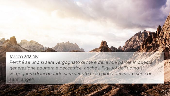 Marco 8:38 RIV Bible Verse Image