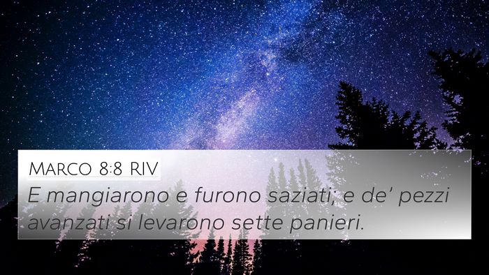 Marco 8:8 RIV Bible Verse Image