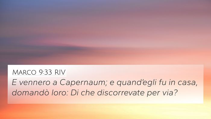 Marco 9:33 RIV Bible Verse Image