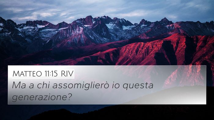 Matteo 11:15 RIV Bible Verse Image