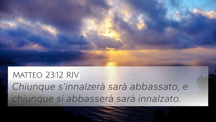 Matteo 23:12 RIV Bible Verse Image