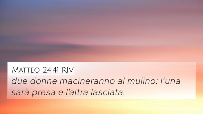 Matteo 24:41 RIV Bible Verse Image