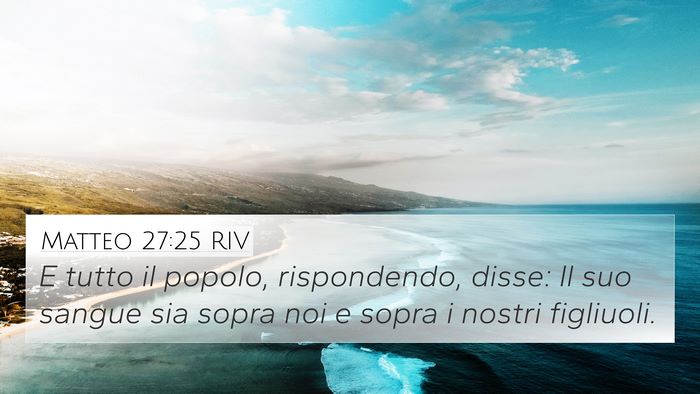 Matteo 27:25 RIV Bible Verse Image