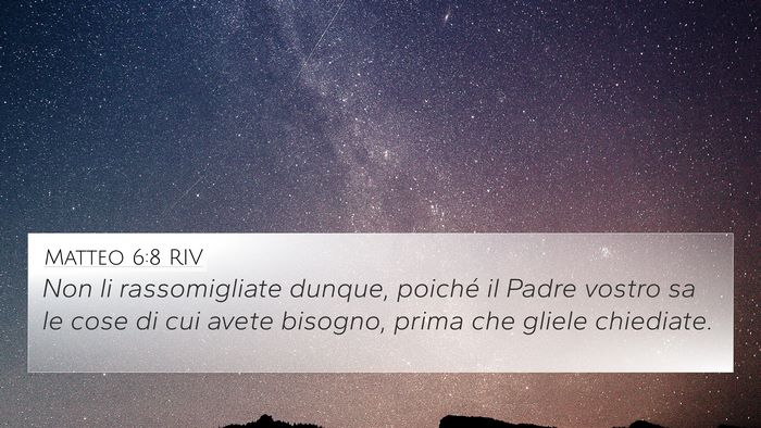 Matteo 6:8 RIV Bible Verse Image