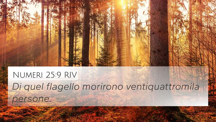 Numeri 25:9 RIV 4K Wallpaper - Di quel flagello morirono ventiquattromila - 4K Wallpaper Bible Verse